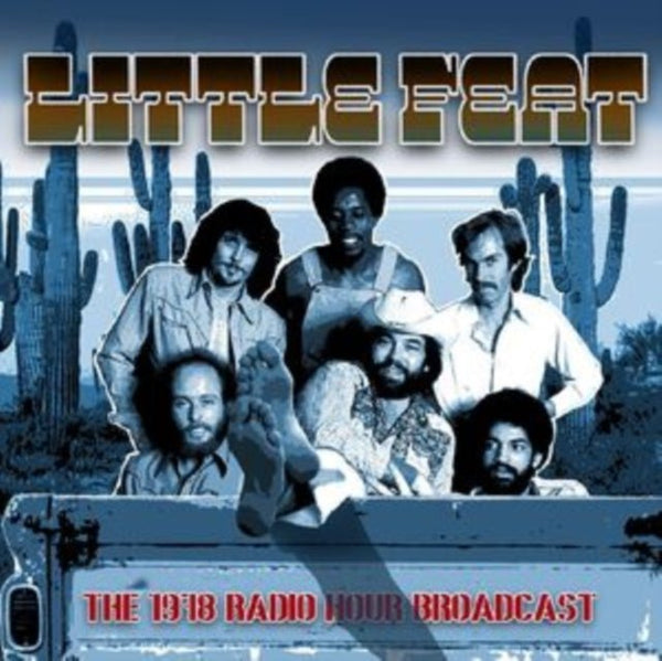 1978 Radio Hour Broadcast Artist Little Feat Format:CD / Album Label:FM Concerts - punk to funk heaven