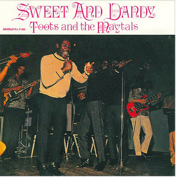 Sweet and dandy Artist Toots and The Maytals Format:Vinyl / 12" Album Label:Beverley's Records