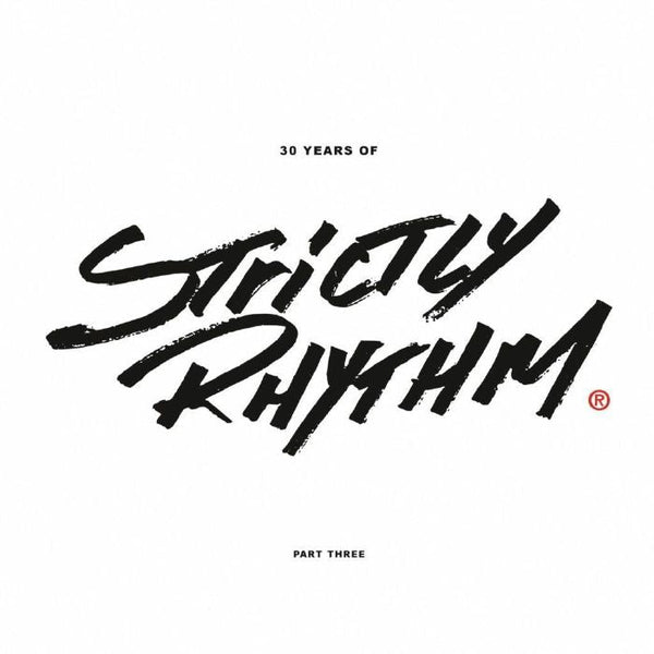 30 Years Of Strictly Rhythm - Part Three Artist LOGIC / UNDERGROUND SOLUTION / ARMAND VAN HELDEN / PHOTON INC. / VARIOUS ARTISTS Format:12" Vinyl Label:STRICTLY RHYTHM (BMG) - punk to funk heaven