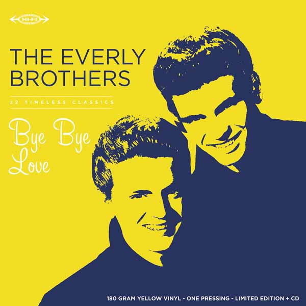 EVERLY BROTHERS, THE BYE BYE LOVE (TRANSLUCENT YELLOW VINYL + 1 CD) (RSD 2026) Vinyl LP