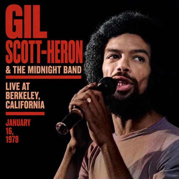 GIL SCOTT-HERON & THE MIDNIGHT BAND LIVE AT BERKELEY, CALIFORNIA – JANUARY 16, 1978 (GOLD CD) Compact Disc