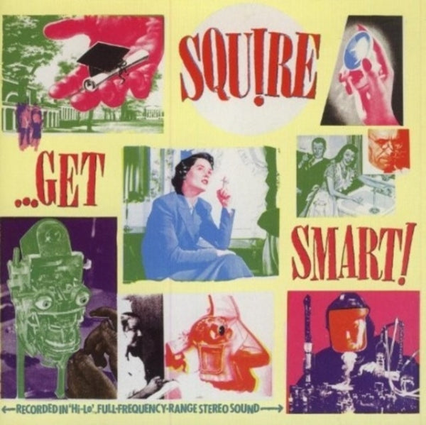 Get Smart! Artist SQUIRE Format:LP Label:WAH WAH RECORDS