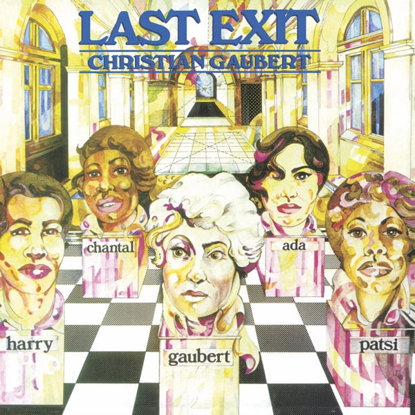 Last Exit Artist CHRISTIAN GAUBERT Format:LP Label:MAD ABOUT RECORDS