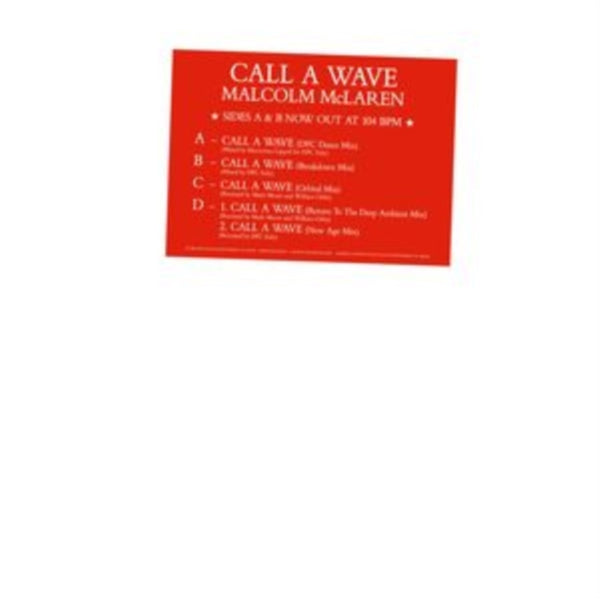 Call a Wave Remixes Artist Malcolm McLaren and The Bootzilla Orchestra Format:Vinyl / 12" EP Label:Be With Records