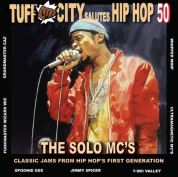 50 Years of Hip - hop: The Solo MC Jams Artist Various Artists Format:Vinyl / 12" Album with 7" Single Label:Tuff City - punk to funk heaven
