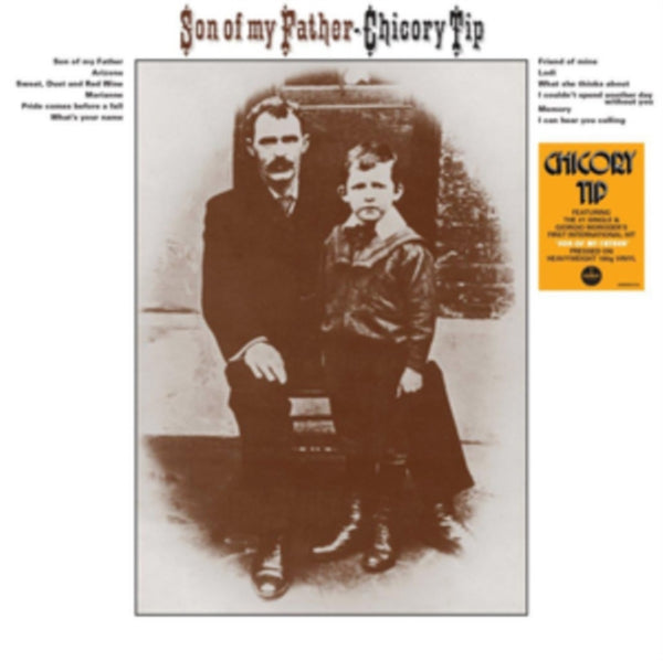 Son of My Father Artist Chicory Tip Format:Vinyl / 12" Album Label:Demon Records