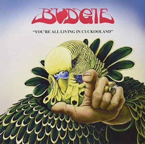 You're All Living in Cuckooland Artist Budgie Format:Vinyl / 12" Album Label:Noteworthy