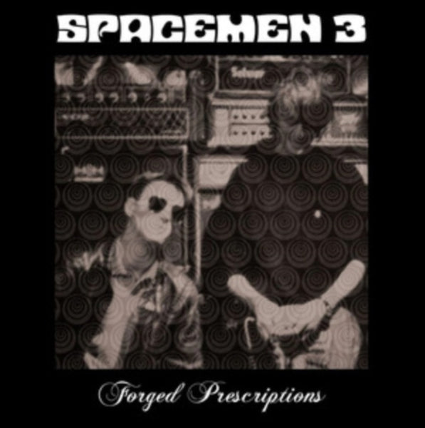 Forged Prescriptions Artist SPACEMEN 3 Format:2LP Label:SPACE AGE RECORDINGS