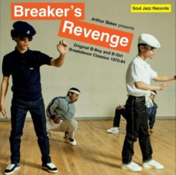 Breaker's Revenge - Original B-boy and B-girl Breakdance Classics Artist Arthur Baker Format:Vinyl / 12" Album  2lp