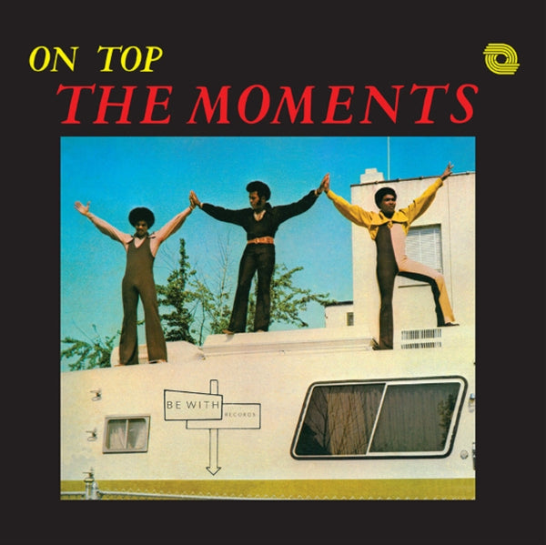 On Top Artist The Moments Format:Vinyl / 12" Album Label:Be With Records
