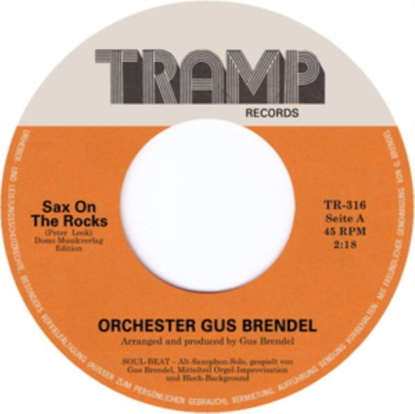 Sax on the rocks Artist Gus Brendel Format:Vinyl / 7" Single Label:Tramp Records
