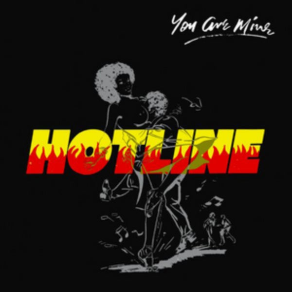 You Are Mine Artist Hotline Format:Vinyl / 12" Album Label:Soundway Records