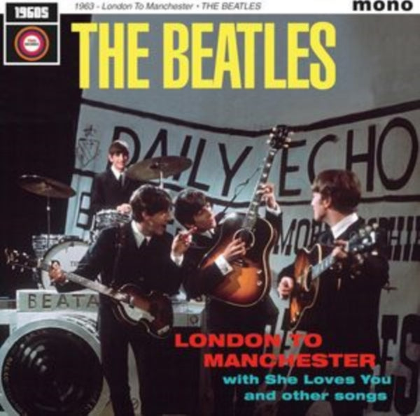 1963: London to Manchester Artist The Beatles Format:Vinyl / 12" Album Label:1960's Records