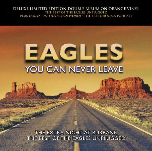 You Can Never Leave (Orange Vinyl) Artist EAGLES Format:10"  2lp