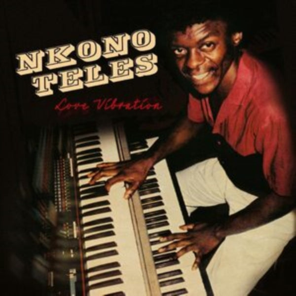 Love Vibration Artist Nkono Teles Format:Vinyl / 12" Album Label:Soundway Records