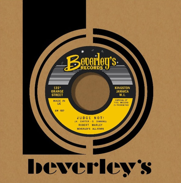 Judge Not / Do You Still Love Me Artist ROBERT MARLEY / BEVERLEY'S ALL-STARS Format:7" Vinyl