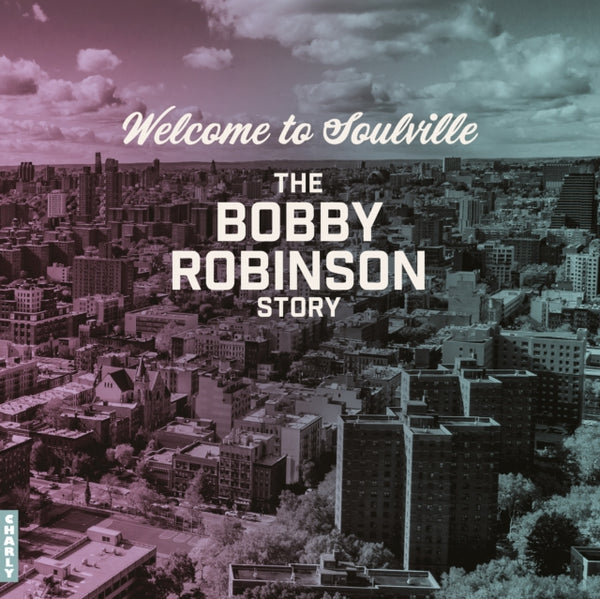 Welcome To Soulville (The Bobby Robinson Story) Artist VARIOUS ARTISTS Format:LP