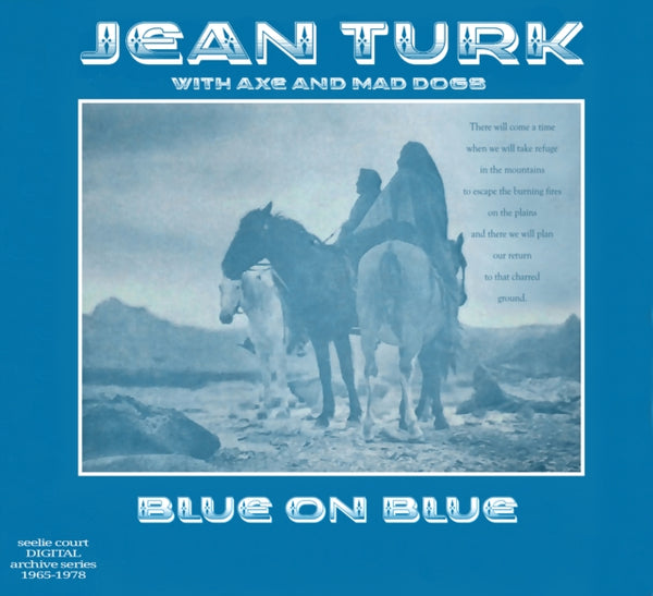 Blue On Blue Artist Jean Turk, Axe &amp; Mad Dogs Format:CD / Album Label:Seelie Court