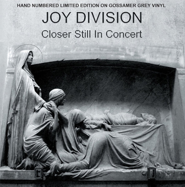 Closer Still In Concert (Grey Vinyl) Artist JOY DIVISION Format:LP