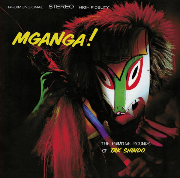 The Primitive Sounds Of Tak Shindo Artist MGANGA! Format:LP Label:LIFE GOES ON RECORDS