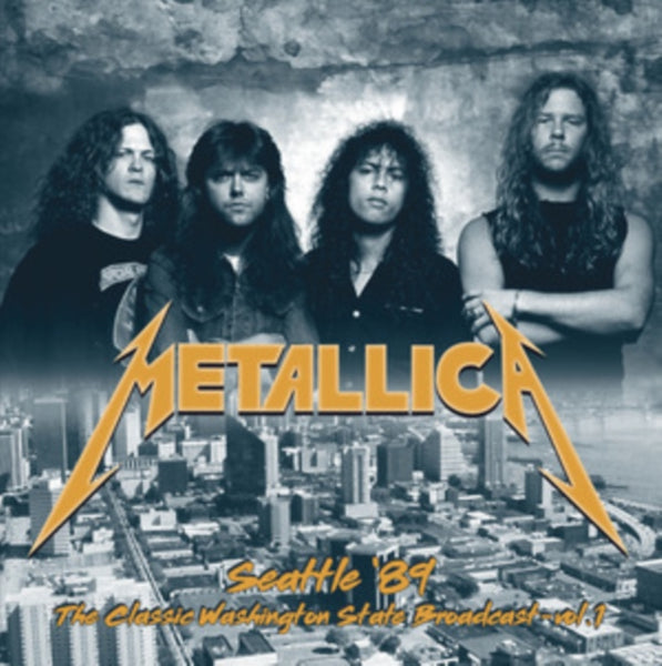 Seattle '89 vol. 1 Artist Metallica Format: 2LP Vinyl / 12" Album Label:Room On Fire