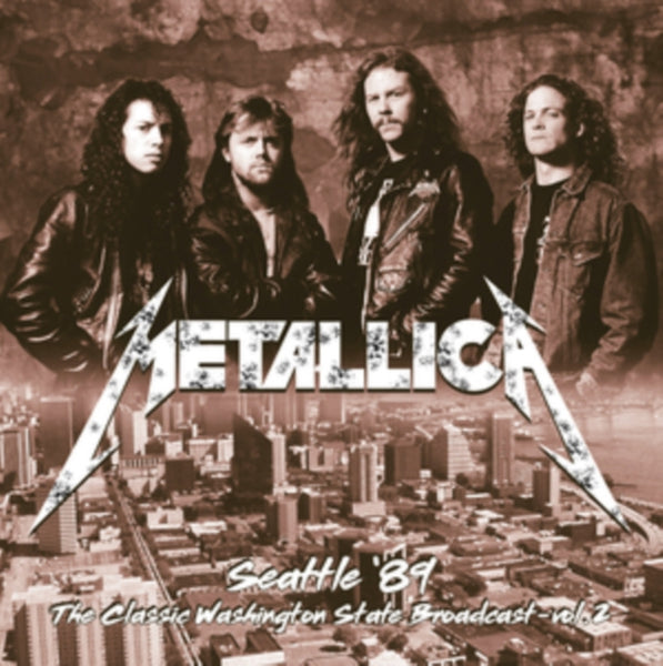 Seattle '89 vol. 2 Artist Metallica Format:Vinyl / 12" Album Label:Room On Fire