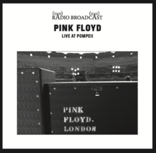 Live at Pompeii Artist Pink Floyd Format:CD / Album Label:Radio Broadcast