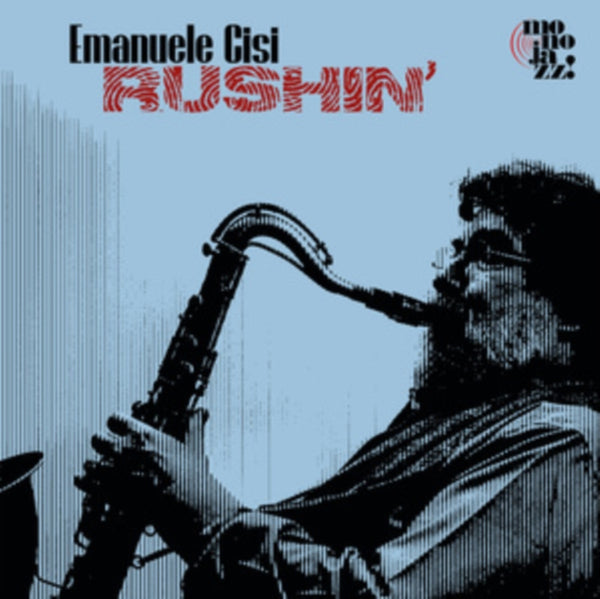 Rushin' Artist Emanuele Cisi Format:Vinyl / 12" Album Label:Mono Jazz  2lp