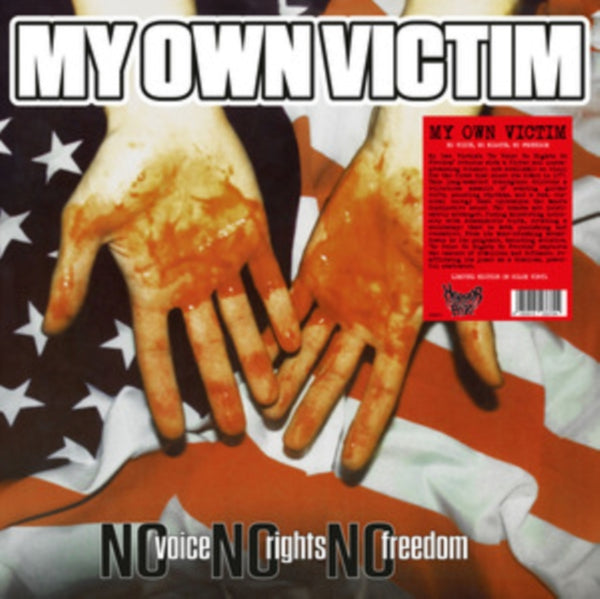 No Voice, No Rights, No Freedom Artist My Own Victim Format:Vinyl / 12" Album Coloured Vinyl (Limited Edition) Label:Horror Biz
