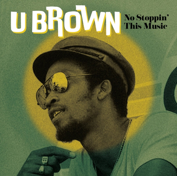 No Stoppin' This Music Artist U BROWN Format:LP Label:RADIATION ROOTS