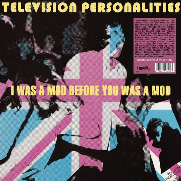 TELEVISION PERSONALITIES I Was A Mod Before You Was A Mod (Pink Vinyl) vinyl lp