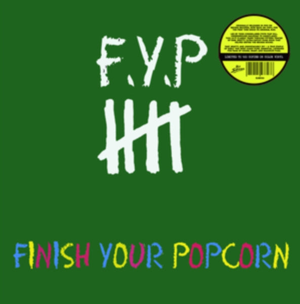 Finish Your Popcorn Artist F.Y.P. Format:Vinyl / 12" Album Coloured Vinyl (Limited Edition) Label:Hey Suburbia