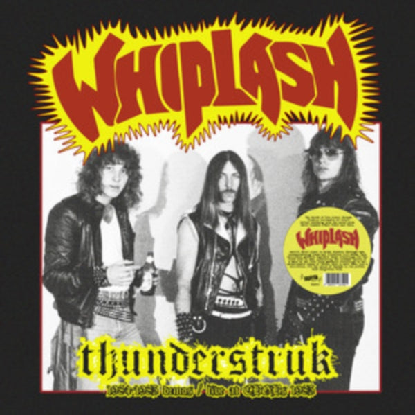 Thunderstruck Artist Whiplash Format:Vinyl / 12" Album Label:Radiation Reissues