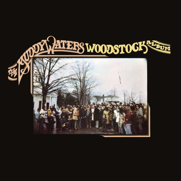 Muddy Waters Woodstock Album Artist MUDDY WATERS Format:LP Label:ELEMENTAL MUSIC