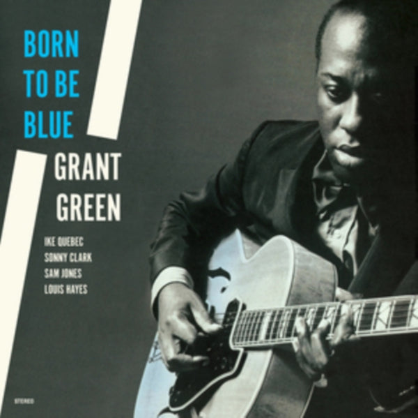 Born to Be Blue Artist Grant Green Format:Vinyl / 12" Album