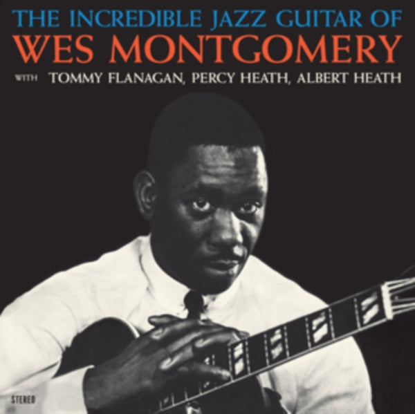 The Incredible Jazz Guitar of Wes Montgomery (+1 Bonus Track) Artist Wes Montgomery Format:Vinyl / 12" Album (Clear vinyl) Label:WaxTime Crystal Clear