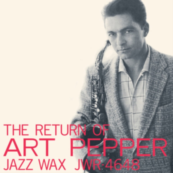 The Return of Art Pepper (+1 Bonus Track) Artist Art Pepper Format:Vinyl / 12" Album Label:Jazz Wax