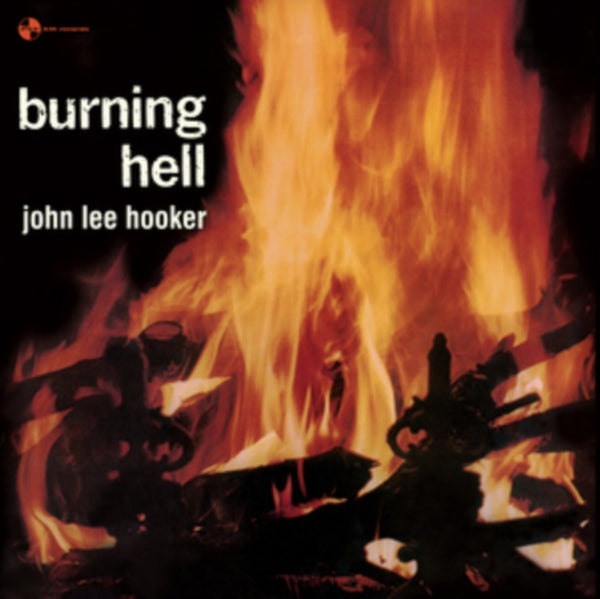Burning Hell Artist John Lee Hooker Format:Vinyl / 12" Album