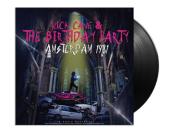 Amsterdam 1981 Artist Nick Cave & The Birthday Party Format:Vinyl / 12" Album Label:Cult Legends