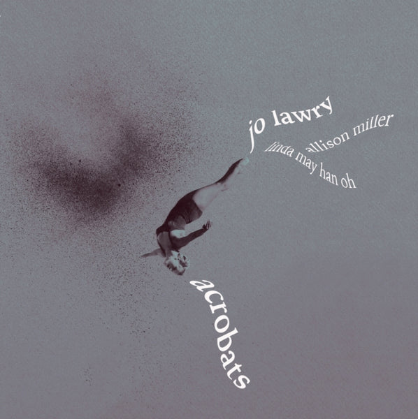 Copy of Acrobats Artist JO LAWRY Format:LP (Silver Marble Vinyl)
