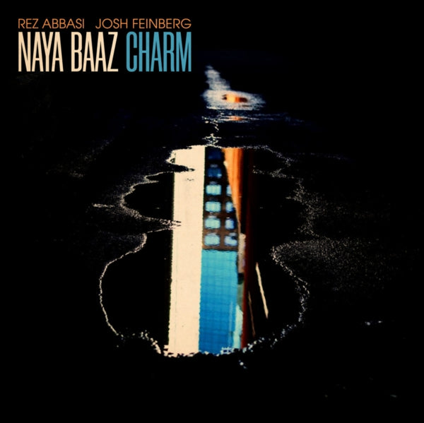 Charm Naya Baaz (Rez Abbasi & Josh Feinberg) Vinyl / 12" Album Coloured Vinyl lp