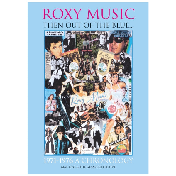 Roxy Music / Then Out of the Blue: 1971-1976 A Chronology - A5 Hardback Book