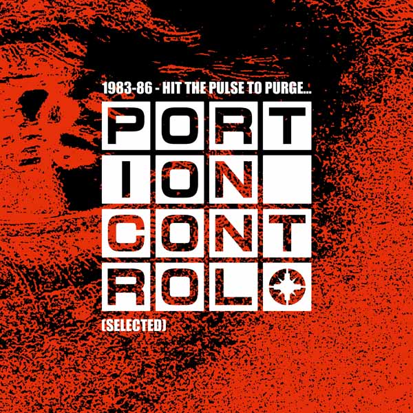PORTION CONTROL 1983-86: HIT THE PULSE TO PURGE... Vinyl LP