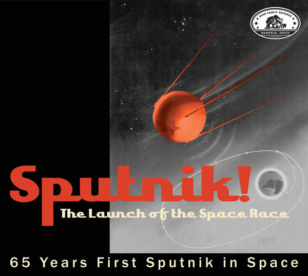 VARIOUS ARTISTS SPUTNIK! THE LAUNCH OF THE SPACE RACE Compact Disc