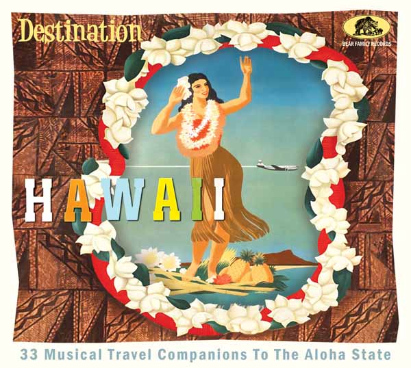 VARIOUS ARTISTS DESTINATION HAWAII - 33 MUSICAL TRAVEL COMPANIONS TO THE ALOHA STATE Compact Disc