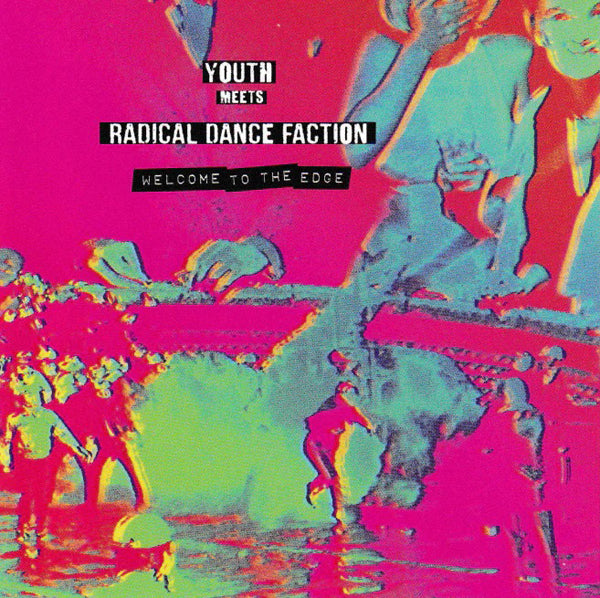 YOUTH MEETS RADICAL DANCE FACTION WELCOME TO THE EDGE [NEON PINK VINYL] VINYL LP