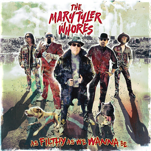 MARY TYLER WHORES, THE AS FILTHY AS WE WANNA BE (BLOOD &amp; VOMIT RED &amp; GREEN VINYL) Vinyl LP