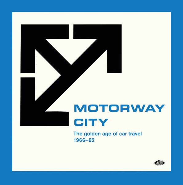 VARIOUS ARTISTS MOTORWAY CITY - THE GOLDEN AGE OF CAR TRAVEL 1966-82 Compact Disc
