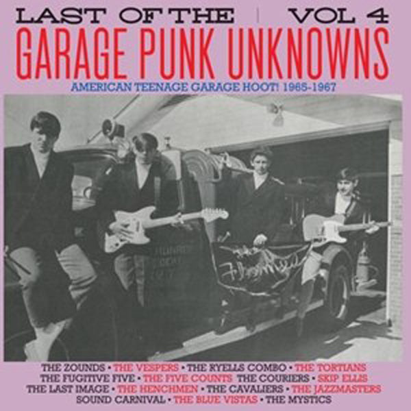 VARIOUS ARTISTS GARAGE PUNK UNKNOWNS - THE LAST OF... VOL.4 Vinyl LP