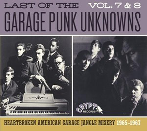 VARIOUS ARTISTS GARAGE PUNK UNKNOWNS - THE LAST OF.. 7 & 8 Compact Disc